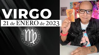 VIRGO | Horóscopo de hoy 21 de Enero 2023
