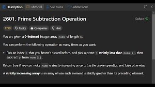 LeetCode 2601. Prime Subtraction Operation. A perspective different from the official editorial.