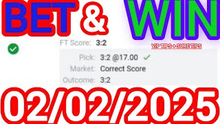 CORRECT SCORE PREDICTIONS 02/02/2025/FOOTBALL PREDICTIONS TODAY/SOCCER BETTING TIPS/SURE TIPS