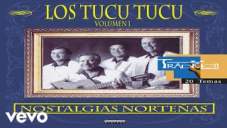 Los Tucu Tucu - La Pobrecita (Audio)