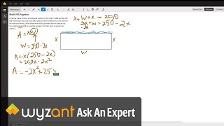 Word Problem Using a Parabola to Solve for Maximum Area
