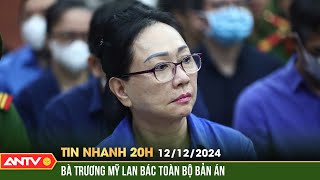 Bà Trương Mỹ Lan kháng cáo bản án chung thân giai đoạn 2 | Tin nhanh 20h ngày 12/12 | ANTV