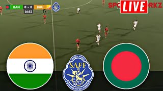 BANGLADESH vs INDIA SAFF U 19 Women’s Championship 2024 | Final Match BANGLADESH | Live Score