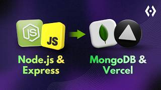 Deploy Node.js & Express App to MongoDB Atlas and Vercel | Production Deployment Tutorial