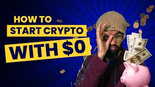 How to star CRYPTO with $0 - Beginners guide