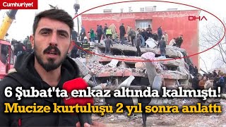 6 Şubat'ta canlı yayında yıkılan binanın enkazında kalmıştı... Mucize kurtuluşu 2 yıl sonra anlattı