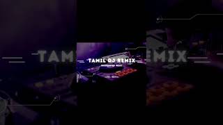 TAMIL DJ REMIX MUSIC || BASSBOOSTED SONG || BEST TAMIL MUSIC