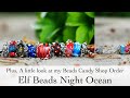 Elf Beads | Night Ocean Collection & Beads Candy Shop Haul