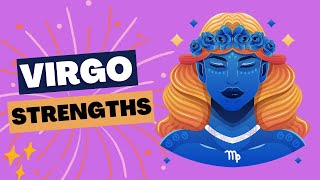 Virgo Strengths Revealed: Secrets of this Earth Sign
