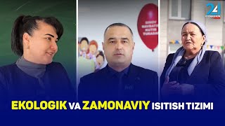 Maxsus reportaj | Ekologik va zamonaviy isitish tizimi  [31.01.2025]