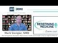 redefining medicine with special guest dr. mark stengler