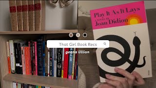 That Girl Book Recommendations! | books that make you look hot, feel cool, and think deeply |