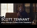 Scott Tennant plays Altamira Guitars from Pasadena, California