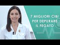 I 7 migliori cibi per Depurare il Fegato