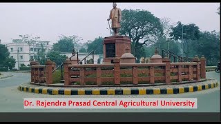 Dr. Rajendra Prasad Central Agricultural University Campus Tour | Rpcau Campus | RAU Pusa