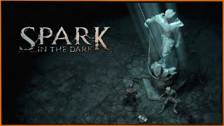 Научили играть! Много секретов и возможностей! Spark in the Dark (Demo) #3