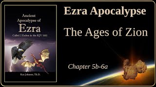 Ezra Apocalypse: The Ages of Zion