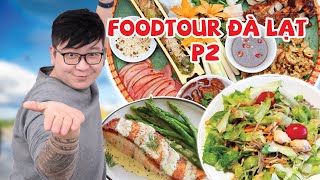 Food Tour Đà Lạt P2 | Bánh Căn - Mì Quảng - Sữa Chua Phô Mai | Bếp Trưởng Review