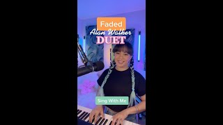 Faded - Alan Walker- Duet (Sing With Me) #alanwalker #faded #singingduet