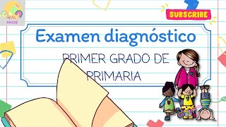 Examen Diagnóstico PRIMER GRADO DE PRIMARIA | ¿Qué debe saber un niño de 5 años?|