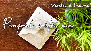 Penpal with me || vintage theme|| ft.Gloxy cratfs ||