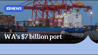 It will cost at least $7 billion to move WA’s port from Fremantle to Kwinana by 2040 | ABC News