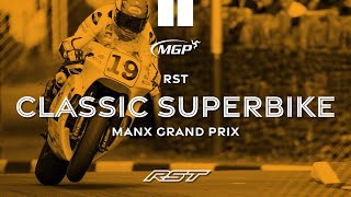 Race Highlights - RST Classic Superbike Race | Manx Grand Prix 2022