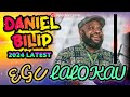 egu lalokau 2024 daniel bilip latest 2024 png latest music