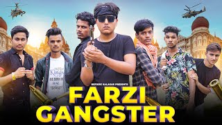 Farzi Gangster || BeFikre KalaKaar ||