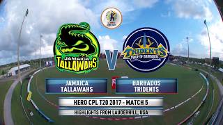 CPL 2017 5th Match Highlights Jamaica Tallawahs v Barbados Tridents