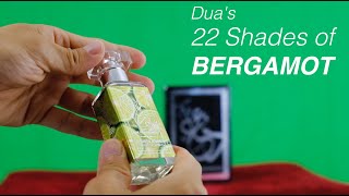 Dua Fragrances 22 Shades of Bergamot Review - Classy, safe scent, long lasting