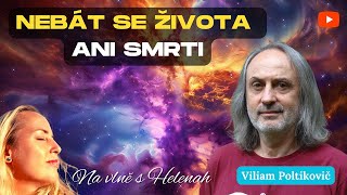 Viliam Poltikovič - Nebát se života ani smrti