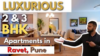 Luxurious 2bhk and 3bhk Flats in Ravet,Pune