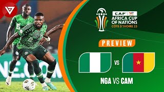 🔴 NIGERIA vs CAMEROON - Africa Cup of Nations 2023 Round of 16 Preview✅️ Highlights❎️
