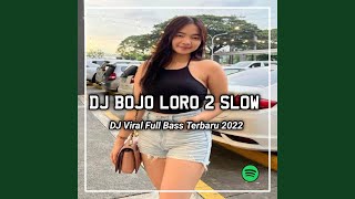 DJ Bojo Sing Enom Njalok Pajero Sing Tuo Njalok Civic Turbo - Bojo Loro