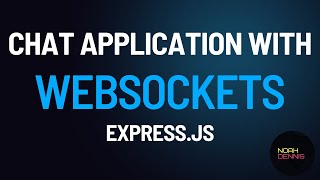 Creating a Chat Application with WebSockets using ExpressJS
