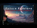 future folklore martian founders and privacy phantoms