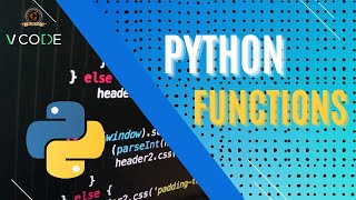 FUNCTIONS - PYTHON | V-CODE | CSI | VIT-AP