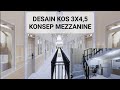 DESAIN KOS KOSAN 3X4,5 M KONSEP MEZZANINE || Lengkap Dengan Toko