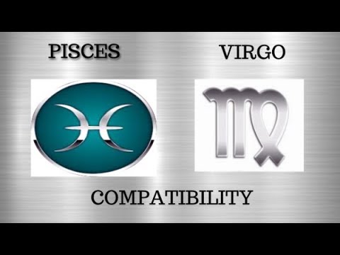 Pisces And Virgo Compatibility - YouTube