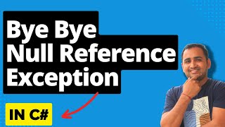 Nullable Reference Types in C# - NO MORE Null Reference Exception 💥 | What's New in C# 8.0