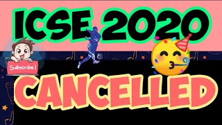 Finally ICSE /ISC 2020 examinations have been cancelled officially | ICSE 2020|