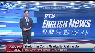 20211113 PTS English News | Student in Coma Gradually Waking Up