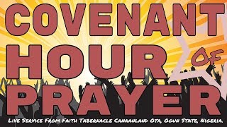 Live - Covenant Hour of Prayer February 2nd 2018---BISHOP DAVID OYEDEPO