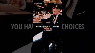 You Have Only 2 Choices 😎💪~ Motivational quotes| Billionaire Attitude #shorts #motivation #viral