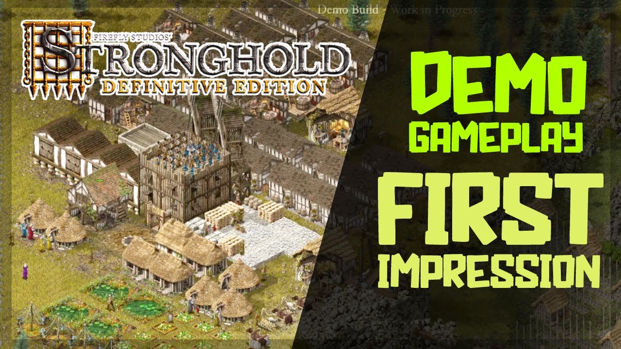 Stronghold: Definitive Edition | Demo Gameplay First Impression - YouTube