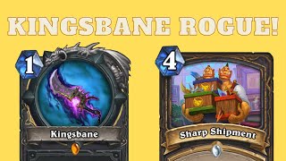 Kingsbane Rogue is my All Time Favorite Deck!