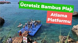 Antalya Muratpaşa Bambus Plajı | Ücretsiz ve Doğal Bir Kaçamak