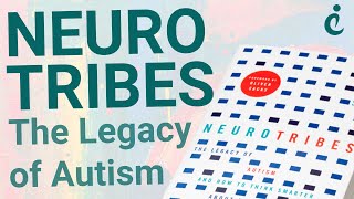 A Review of NeuroTribes: An Analysis of Autism #SteveSilberman