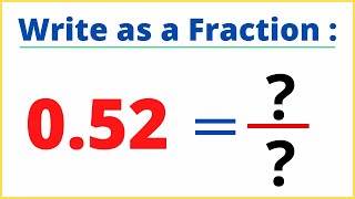 What is 0.52 as a Fraction? (Simplest Form)